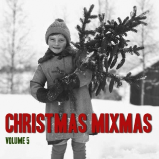 Christmas Mixmas | 2014 | vol 5