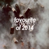 Favourite Covers of 2014