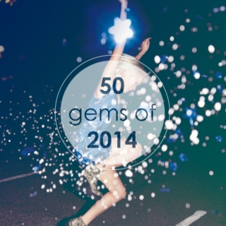 50 gems of 2014