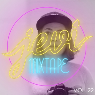 Jevi Mixtape Vol. 22 por Camila González Jettar