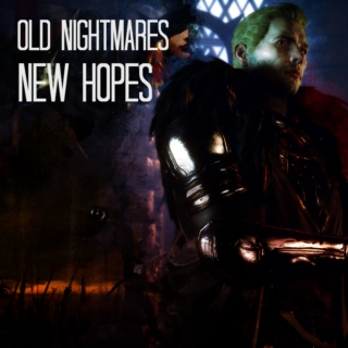 Old nightmares, new hopes