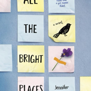 All the Bright Places Playlist: Make it Lovely