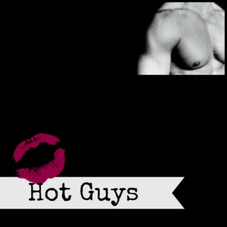 Hot Guys