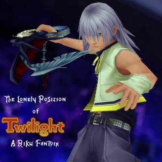 The Lonely Position of Twilight - A Riku Fanmix