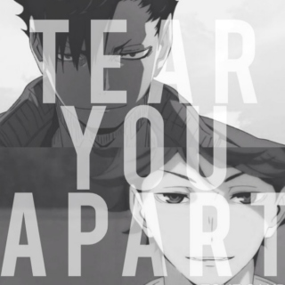 Tear You Apart 