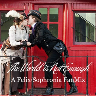The World is Not Enough: A Felix/Sophronia FanMix