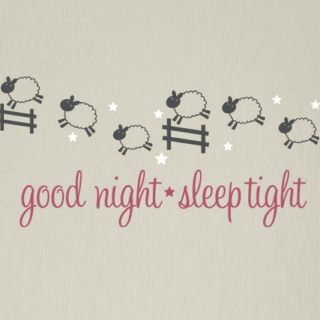 Good night ★ Sleep tight