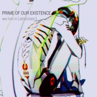 prime of our existence