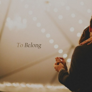 To Belong