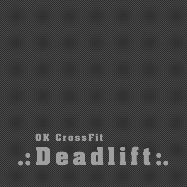 :: OK Crossfit : Deadlift ::