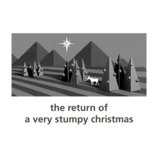 The Return of A Very Stumpy Christmas