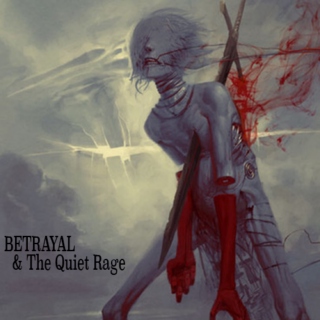 Betrayal and the Quiet Rage