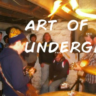 Art Of The Underground