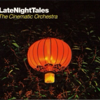 LateNightTales: The Cinematic Orchestra (2010)