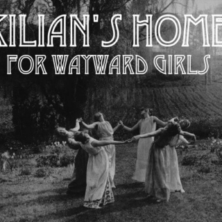 Kilian's Home for Wayward Girls