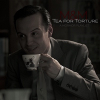 Tea for Torture