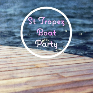 St Tropez Boat Party