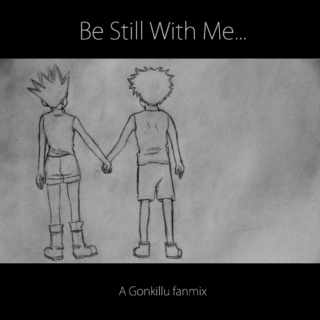 Be Still With Me