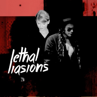 Lethal Liasions