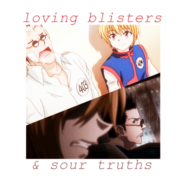 loving blisters & sour truths