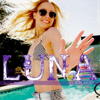 Luna: A Playlist