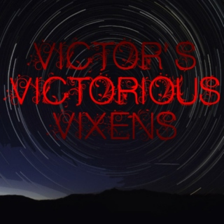 Victor's Victorious Vixens