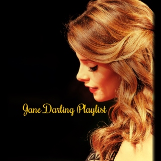 A Playlist for Jane Darling.