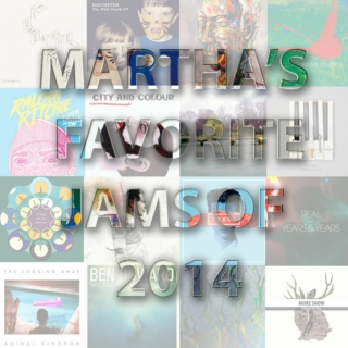 Martha's Favorite Jams of 2014