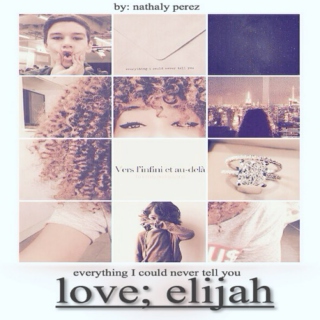 love; elijah