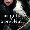 that girl's a problem
