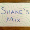 Shane's Mix