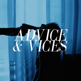 advice & vices