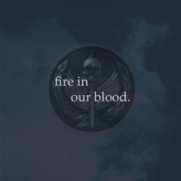 fire in our blood.
