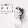 Rumour Has It // A Rita Skeeter Playlist