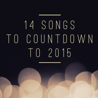 14 Songs to countdown to 2015