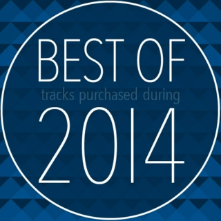 Best of (tracks purchased during) 2014