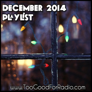 December 2014 Playlist (40 Free Songs)
