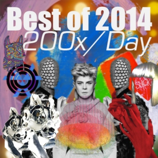 200x/Day (Best of 2014)
