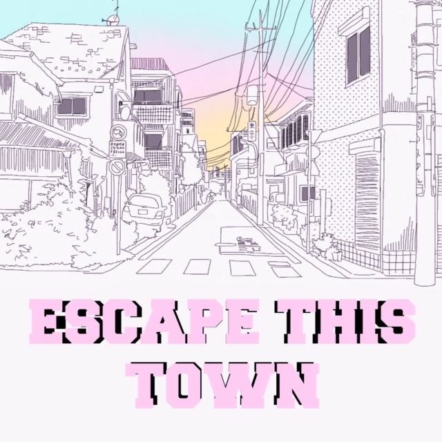 escape this town