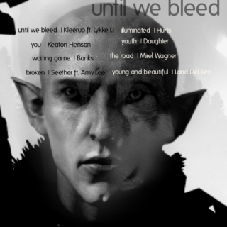 Until we Bleed | Solavellan Mix
