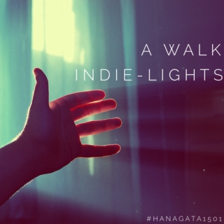 A walk indie-Lights 