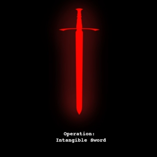 Operation: Intangible Sword