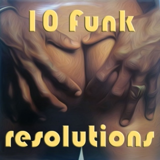 10 Funk Resolutions for 2015