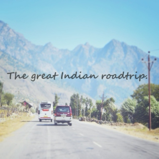 The great Indian roadtrip