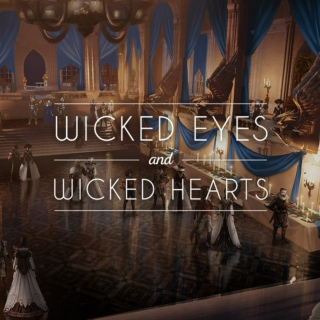 Wicked Eyes and Wicked Hearts