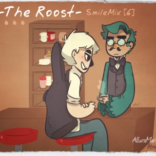The Roost- SmileMix 6
