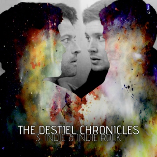 The Destiel Chronicles: Indie & Indie Rock