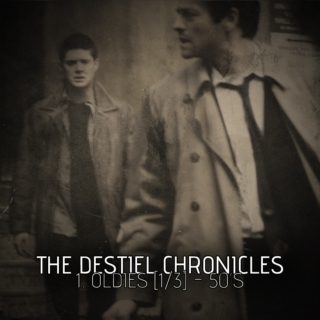 The Destiel Chronicles: Oldies [1/3] - 50's
