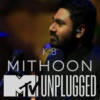 Mithoon - MTV Unplugged