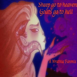 Sheep go to heaven, Goats go to hell